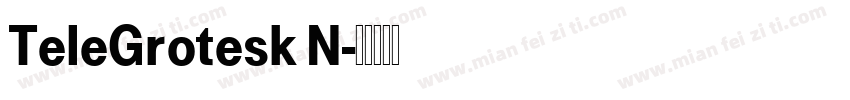 TeleGrotesk N字体转换